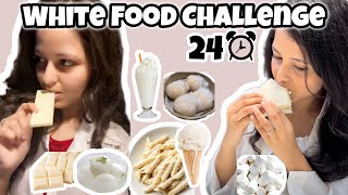 Eating Only WHITE COLOUR FOOD for 24 Hours CHALLENGE🤍  whitefoodchallenge [upl. by Rasmussen611]