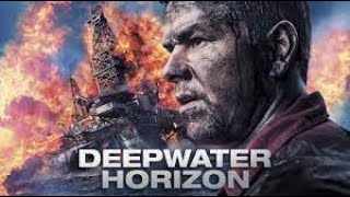 Deepwater Horizon Full Movie Value Review and Value Fact and Story Explained  Mark Wahlberg [upl. by Adala]