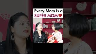 Every Mom is a SUPER MOM mother mummy mumma trending [upl. by Phippen]