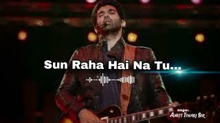 Sun Raha Hai Na Tu full song  Male Version [upl. by Hoon894]