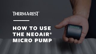 How to Use the ThermaRest NeoAir® Micro Pump [upl. by Hiram]