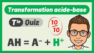 TRANSFORMATIONS ACIDE  BASE 🔟🔟 Quiz  Terminale spécialité  BAC Physique  Chimie [upl. by Coco]