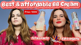 Best amp affordable BB cream in Pakistan  esha organic BB cream vs patel beauty BB cream review [upl. by Eatnod]