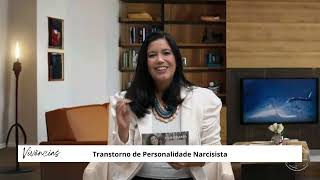 Programa Vivências  Transtorno de Personalidade Narcisista [upl. by Toms604]