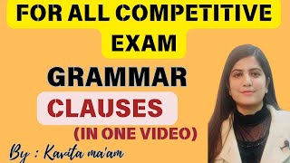 CLAUSES IN ENGLISH GRAMMAR  CLAUSESHIGH COURT EXAM JKP CONSTABLE EXAM JKSSB EXAM BY KAVITA MA’AM [upl. by Dualc]