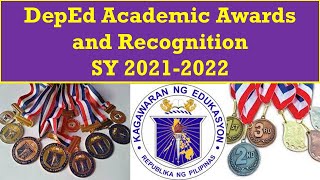 DepEd Academic Awards and Recognition SY 20212022wildtvoreg [upl. by Enyrb317]