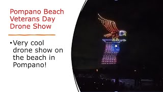 Pompano Beach Veterans Day Drone Show [upl. by Jerrie]