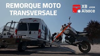 Remorque moto transversale  XB Alsace [upl. by Baiel]