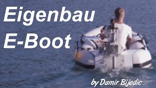 Eigenbau Elektroboot  Kurzfilm  4k [upl. by Elatnahc]