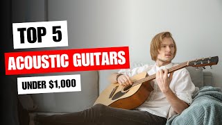 5 Best Acoustic Guitars under 1000 in 2023 [upl. by Randall33]