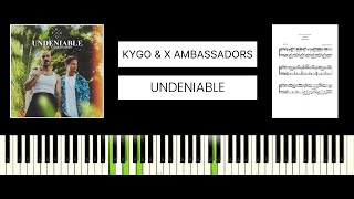 Kygo  Undeniable ft X Ambassadors BEST PIANO TUTORIAL amp COVER [upl. by Ariak]