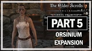 The Elder Scrolls Online Orsinium Walkthrough Part 5  Lets Play Gameplay [upl. by Anafetse]