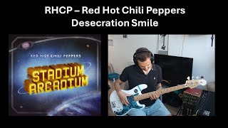 RHCP  Red Hot Chili Peppers  Desecration Smile  Bass Cover Improvisation RedHotChiliPeppers [upl. by Thomajan]