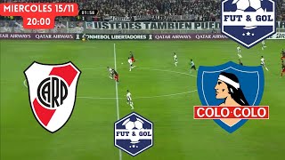 🔴RIVER PLATE  COLO COLO EN VIVO  FUT AND GOL [upl. by Horten]