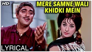 Mere Samne Wali Khidki Mein  Lyrical Song  Padosan  Kishore Kumar Songs  Sunil Dutt Saira Banu [upl. by Aknahs469]