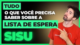 LISTA DE ESPERA DO SISU 2024 TODAS AS INFORMAÇÕES [upl. by Fine]