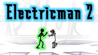 Electric Man 2 Flash Game Playthrough ELECTRICMAN 2 [upl. by Canice]