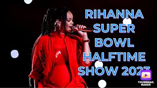 RIHANNA NFL SUPERBOWL HALFTIME SHOW 2023 REACTION [upl. by Yrred924]