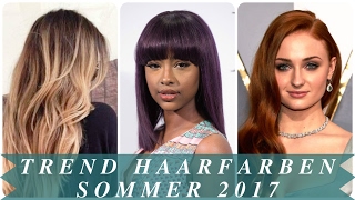 Trend haarfarben sommer 2017 [upl. by Stanhope506]