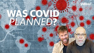 Was the COVID19 pandemic actually planned  Conspiracies Unpacked  Yahoo Australia [upl. by Ycnaf]