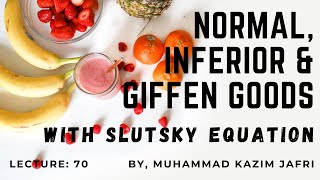 Normal Inferior and Giffen Goods with Slutsky Equation [upl. by Humfrid91]