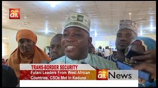 TRANSBORDER SECURITY fulani Leaders From West African CSOs Met In Kaduna [upl. by Neerak]