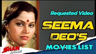 Seema Deo  All Movies List [upl. by Hanala366]