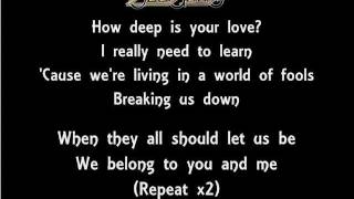 The Lyrics Of The Bee Gees How Deep Is Your Love [upl. by Fernandes]