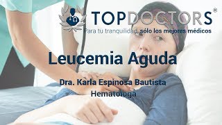 ¿Qué es la leucemia aguda causas síntomas y tratamiento [upl. by Dnyletak]