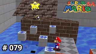 Super Mario 64  079 Fazer da maneira certa ou adaptar WetDry World  Shocking Arrow Lifts [upl. by Woodsum95]