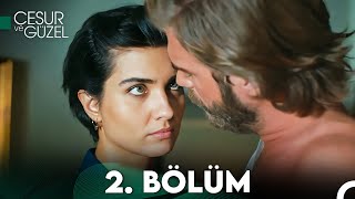 Cesur ve Güzel 2 Bölüm [upl. by Halika]