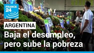 ¿Por qué aumenta la pobreza en Argentina al tiempo que baja el desempleo [upl. by Cheke980]