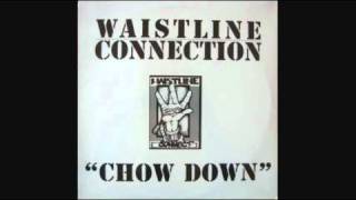 quotChow Downquot  Waistline Connection  Parody of quotBow Downquot by Westside Connection [upl. by Ydissahc749]