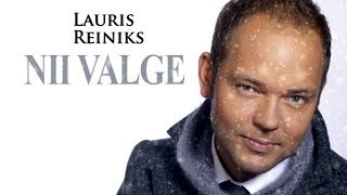 Lauris Reiniks  quotNii valgequot  ESTONIA Tik Balti [upl. by Lyrahc]