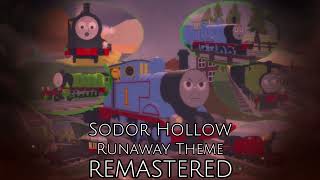 Sodor Hollow Runaway Theme REMASTERED [upl. by Collum154]