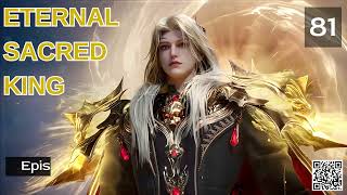 Eternal Sacred King Episode 81 Audio Phoenix Knights Audiobook [upl. by Akenaj]