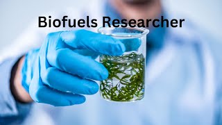 Biofuel researcher [upl. by Anahsat]