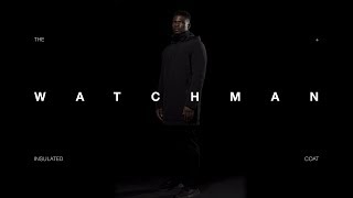 The Watchman  Insulated Coat [upl. by Friday]