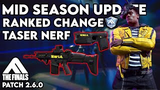 THE FINALS MID SEASON UPDATE PATCH 260 [upl. by Jeritah616]