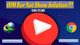 IDM Bar Not Showing Youtube Chrome  IDM Extension For Google Chrome  IDM Bar Is Not Show Youtube [upl. by Brader476]