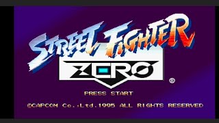 STREET FIGHTER ZERO [upl. by Rashida]