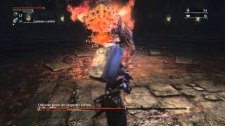 Bloodborne  BOSS Calice  Chien de garde des Seigneurs anciens [upl. by Lati250]