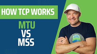 How TCP Works  MTU vs MSS [upl. by Ojytteb]