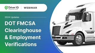 WEBINAR DOT FMCSA amp Employment Verifications 2024 Updates [upl. by Grimona]