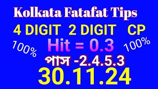 30112024 KOLKATA FATAFAT TIPS II KOLKATA FF TIPS TODAY [upl. by Htez675]