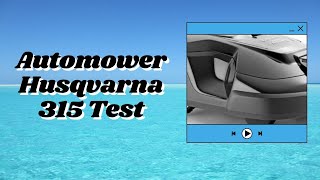 Automower Husqvarna 315 Test [upl. by Desdee]