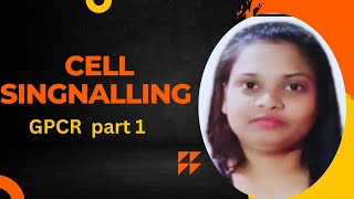 Cell Singnalling  GPCR part 1  types of G protein [upl. by Llecram]