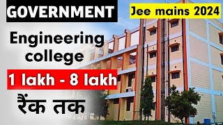 Jee mains 2024  Government Engineering College at low percentile  colleges at 1 to 8 lakh rank [upl. by Nymassej702]