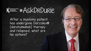 Options for myeloma patients who had undergone Darzalex daratumumab therapy and relapsed [upl. by Ayahs]