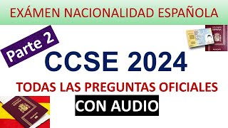 CCSE 2024 PREGUNTAS OFICIALES EXAMEN NACIONALIDAD PARTE 2 [upl. by Hairaza]